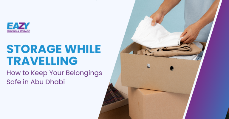 Storage While Travelling How to Keep Your Belongings Safe in Abu Dhabi