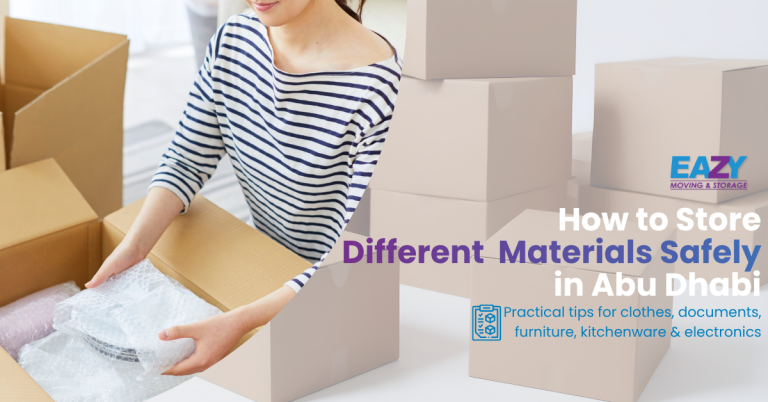 How to Store Different Materials Safely in Abu Dhabi